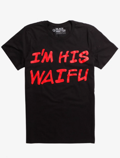 not your waifu shirt